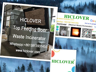 Top Feeding Door HICLOVER 10-500kgs/Hr.Double Combustion Chambers Waste Incinerators