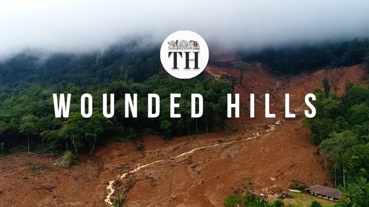 Wounded Hills: A documentary on the environmental issues of the Western Ghats-environmental
