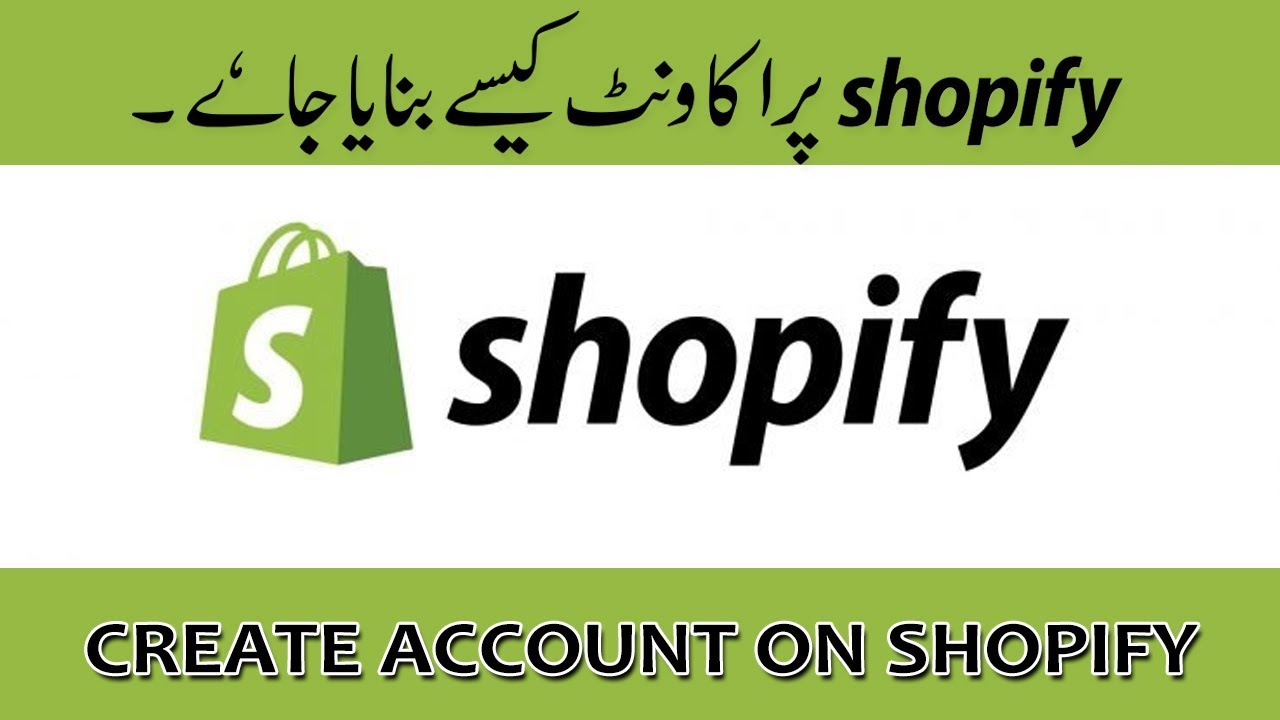 😍Create Account on Shopify | shopify dropshipping | Course in Urdu-shopify