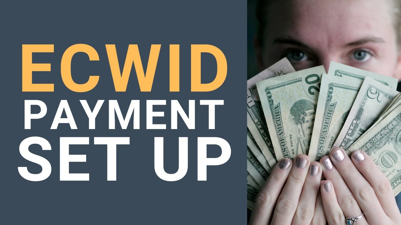 Setup Paypal & Payment Methods in Ecwid eCommerce Payment Gateways-ecwid