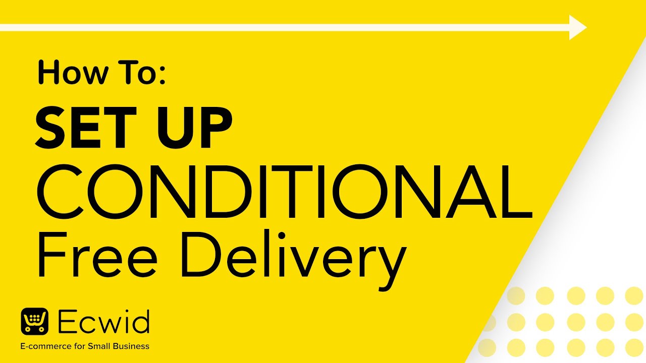 How to: Set up conditional free delivery – Ecwid E-commerce Support-ecwid