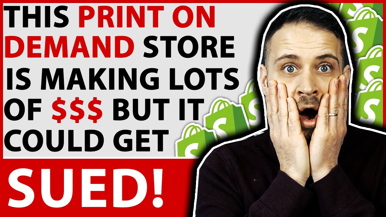 This PROFITABLE Shopify Print On Demand Store Could Be SUED! Don't Sell These Products..-shopify