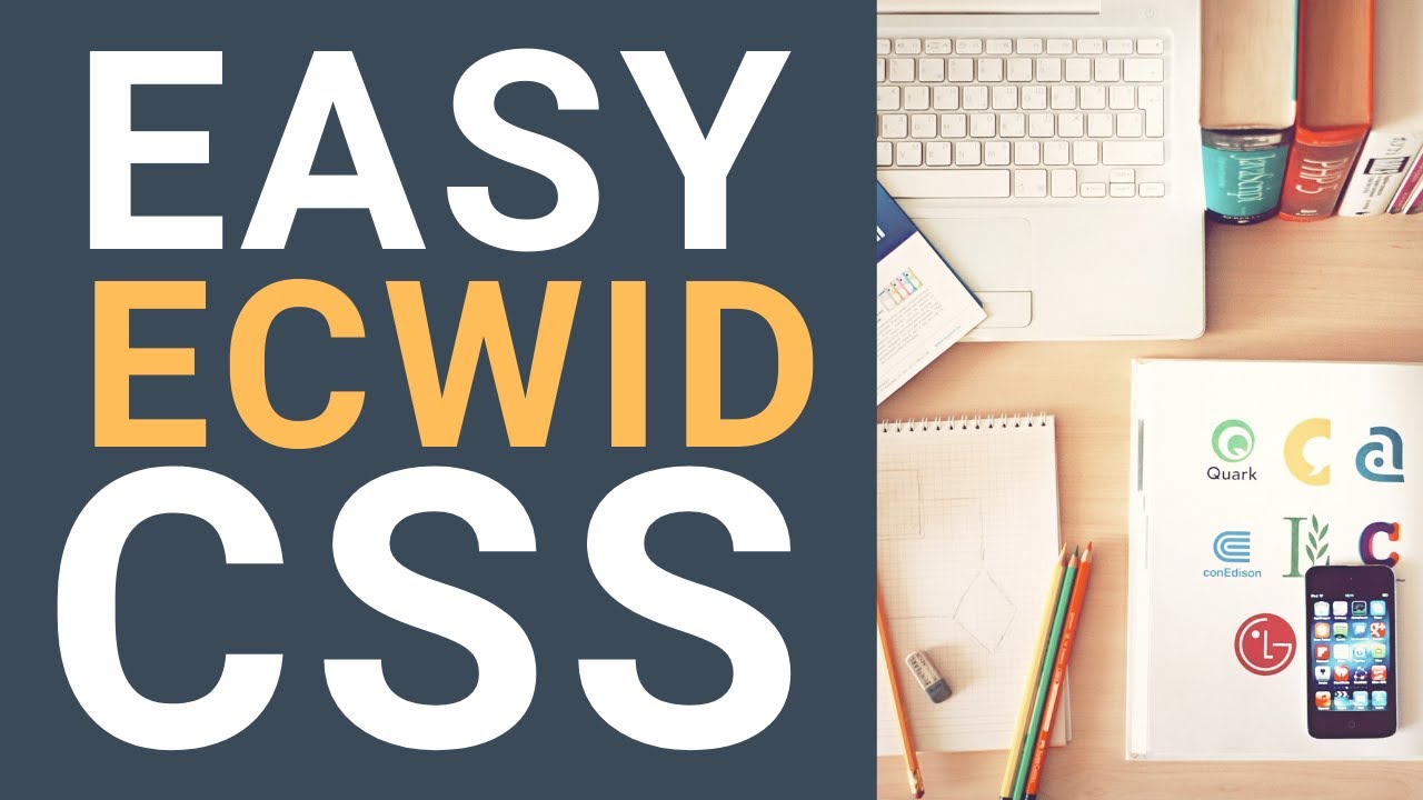 ✍️ Ecwid CSS: How to Fully Design Your Ecwid Store-ecwid