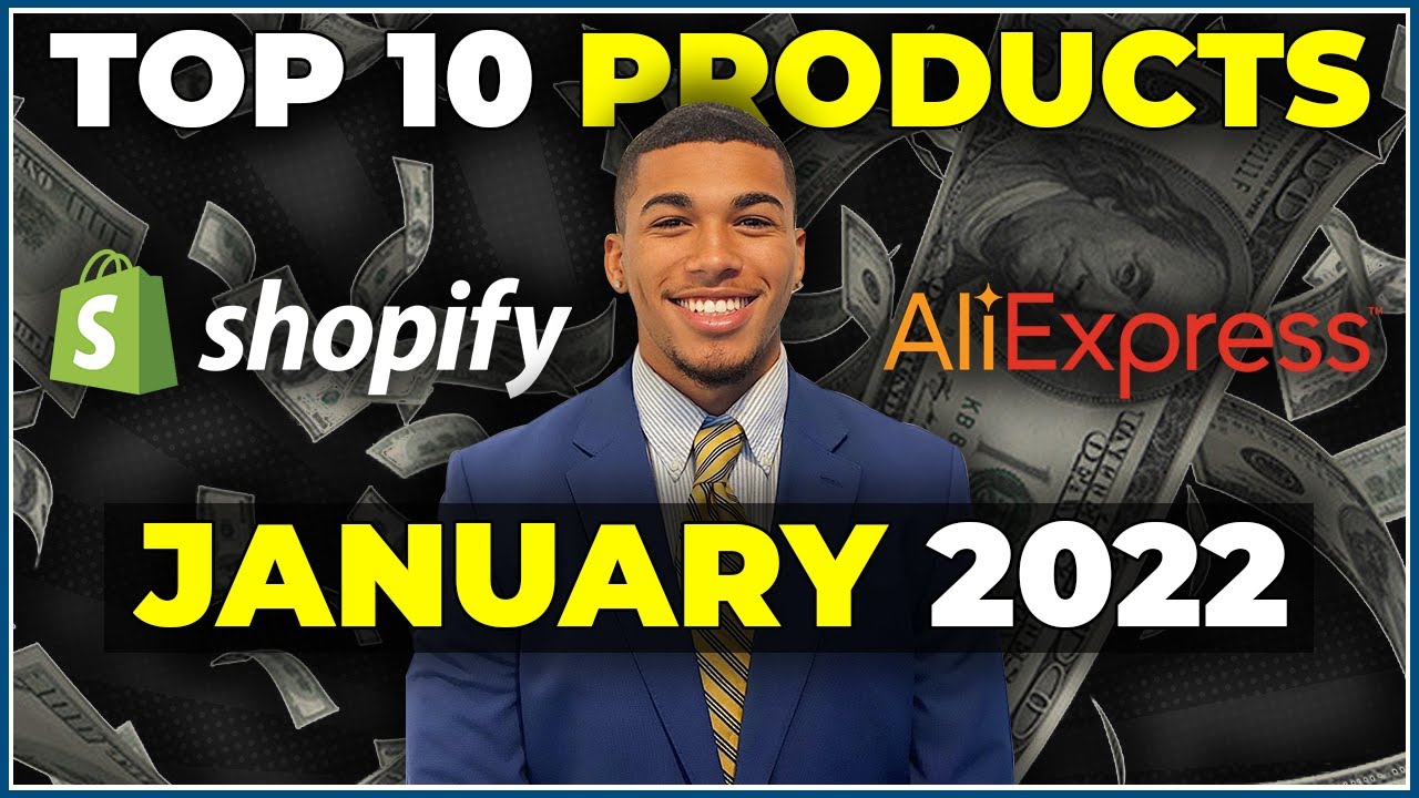 ⭐️ TOP 10 PRODUCTS TO SELL IN JANUARY 2022 | SHOPIFY DROPSHIPPING-shopify