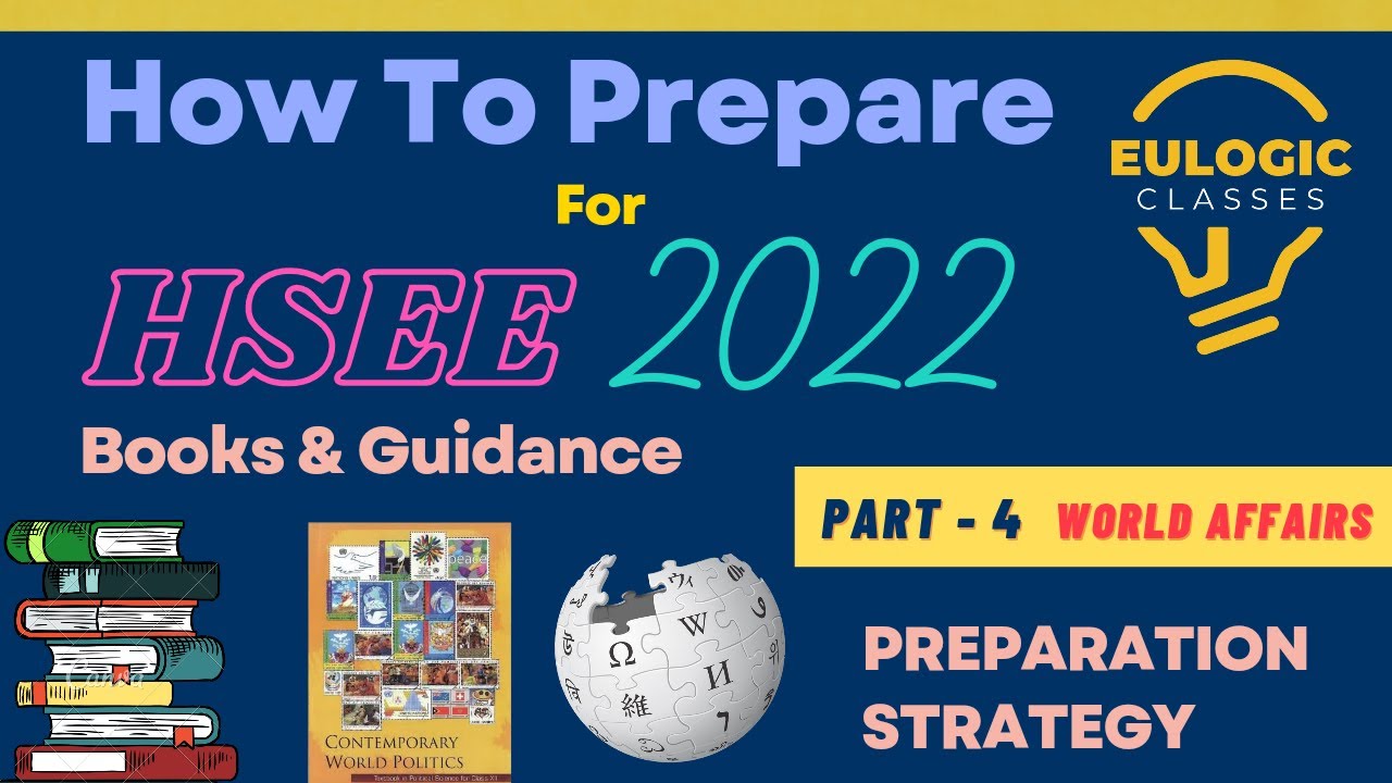 HSEE PREPARATION STRATEGY AND BOOKS || WORLD AFFAIRS SECTION || HSEE 2022 || EULOGIC CLASSES